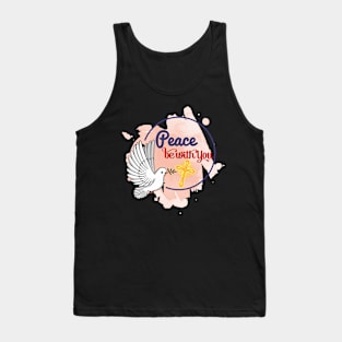 Peace Be With You Tank Top